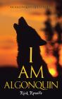I Am Algonquin - Preview