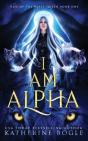 I Am Alpha - Preview