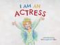 I Am An Actress - Preview