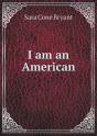 I Am An American - Preview