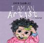 I Am An Artist - Preview
