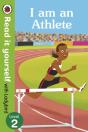 I Am An Athlete - Read It Yourself With Ladybird Level 2 - Preview