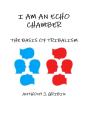 I Am An Echo Chamber - Preview