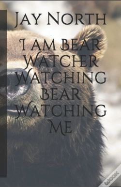 Capa do artigo I Am Bear Watcher Watching Bear Watching Me
