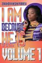 I Am Because He Is - Preview