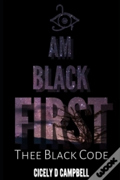 Capa do artigo I Am Black First: Thee Black Code