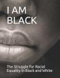 I Am Black - Preview
