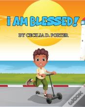 I Am Blessed!
