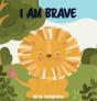 I Am Brave - Preview