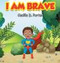 I Am Brave! - Preview