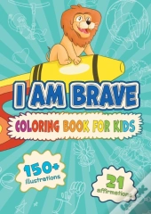 I Am Brave