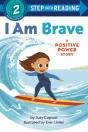 I Am Brave - Preview
