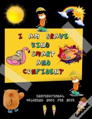 I Am Brave, Kind , Smart And Confident