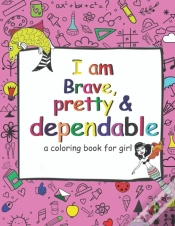Capa do artigo I Am Brave Pretty And Dependable