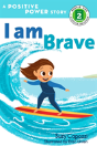I Am Brave - Preview