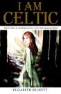 I Am Celtic - Preview