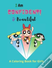 I Am Confident! & Beautiful