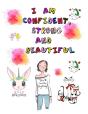 I Am Confident, Strong And Beautiful - Preview