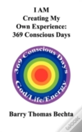 I Am Creating My Own Experience