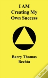 I Am Creating My Own Success