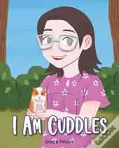I Am Cuddles