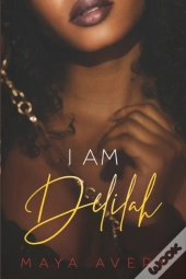 I Am Delilah