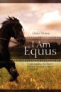 I Am Equus:  Understanding The Horse'S P - Preview