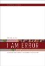 I Am Error - Preview