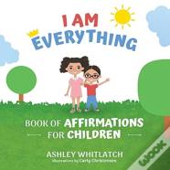 I Am Everything