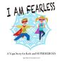 I Am Fearless - Preview