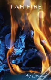 I Am Fire
