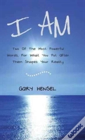I Am