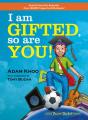 I Am Gifted, So Are You! - Preview
