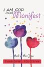 I Am God Made Manifest - Preview