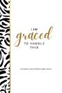 I Am Graced To Handle This Journal - Preview