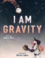 I Am Gravity - Preview