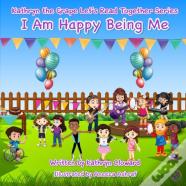 I Am Happy Being Me
