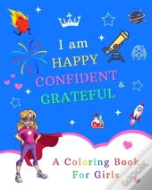 I Am Happy, Confident & Grateful