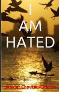 I Am Hated