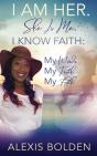 I Am Her. She Is Me. I Know Faith - Preview