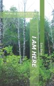 I Am Here