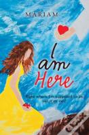I Am Here