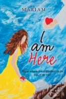 I Am Here