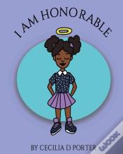 I Am Honorable!