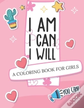 I Am I Can I Will