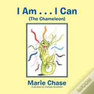 I Am . . . I Can