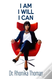 I Am, I Will, I Can
