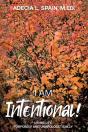 I Am Intentional! - Preview