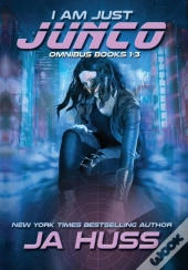 I Am Just Junco: Omnibus Books 1-3