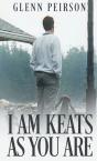 I Am Keats As You Are - Preview